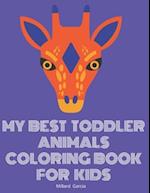 My Best Toddler Animals Coloring Book For Kids