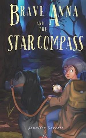 Brave Anna and the Star Compass