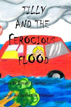 Tilly And The Ferocious Flood