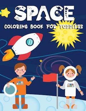 Space Coloring Book for Toddlers