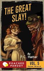 The Great Slay: Poached Parody 