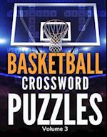 Basketball Crossword Puzzles (Volume 3): Large Print Puzzle Book Activity for Basketball Fans 