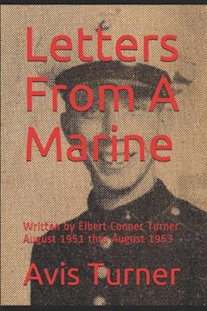 Letters From A Marine