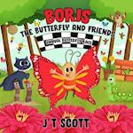 Boris the Butterfly and Friends