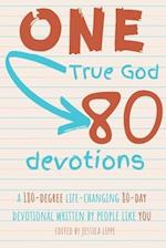 One True God, 80 Devotions