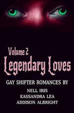 Legendary Loves Volume 2