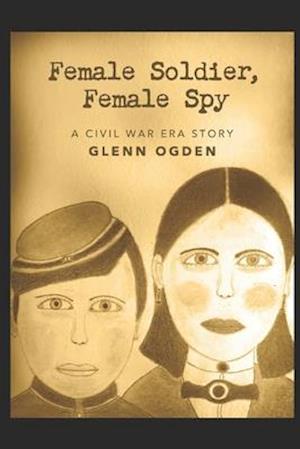 Female Soldier, Female Spy