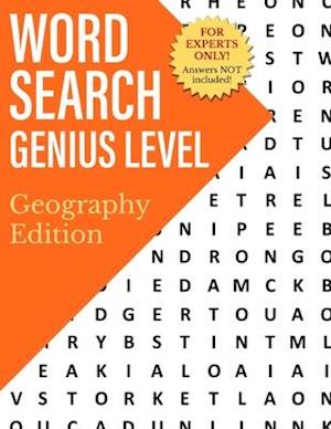 Word Search Genius Level: Geography Edition