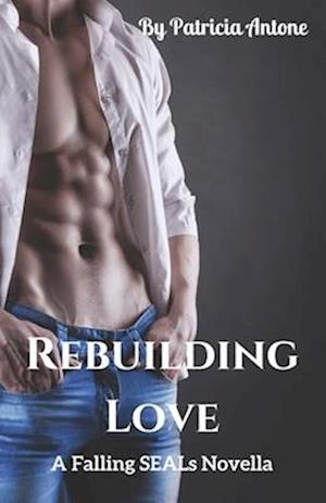 Rebuilding Love