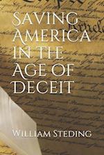 Saving America in the Age of Deceit