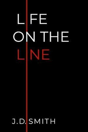 Life on the Line