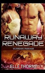 Runaway Renegade