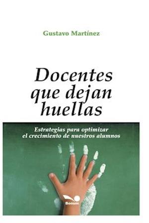 Docentes Que Dejan Huellas