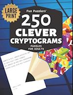 Fun Puzzlers 250 Clever Cryptograms Puzzles for Adults