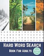 Hard Word Search Book For Adults Seasons Theme: Large Print Puzzle Book Gift With Solutions 