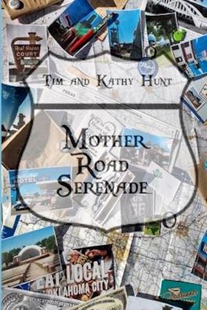 Mother Road Serenade