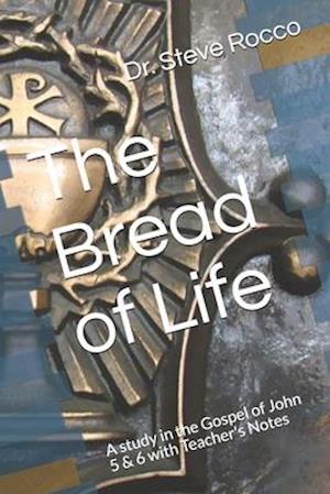 The Bread of Life