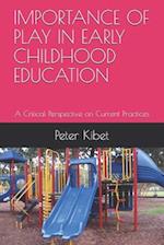 Importance of Play in Early Childhood Education