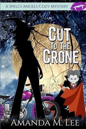 Cut to the Crone