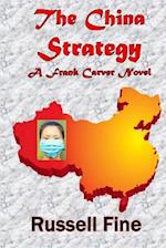 The China Strategy