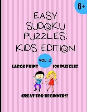 Easy Sudoku Puzzles Kids Edition Vol. 2