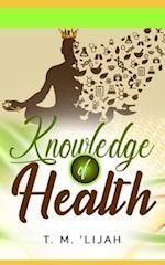 Knowledge of Health