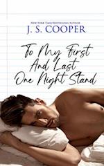 To My First And Last One Night Stand