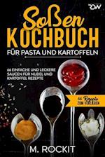 Soßen Kochbuch, Für Pasta und Kartoffeln.