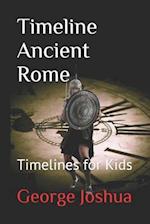 Timeline Ancient Rome: Timelines for Kids 