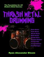 Thrash Metal Drumming