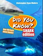 Did You Know? Shark edition