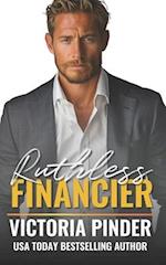 Ruthless Financier