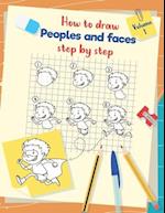 How to draw peoples and faces step by step