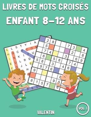 Livres de mots croisés Enfant 8-12 ans