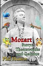 Mozart - Storys, Theaterstücke und Gedichte