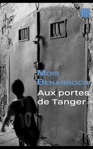 Aux portes de Tanger