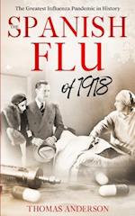 The Spanish Flu of 1918