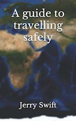 A guide to travelling safely