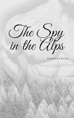 The Spy in the Alps