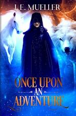 Once Upon An Adventure: A Fairytale Adventure 