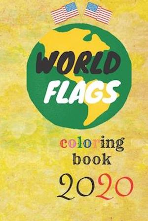 WORLD FLAGS: COLORING book for kids age 3-9 with a guid colors