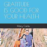 Gratitude Is Good for Your Health