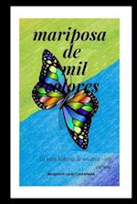 Mariposa de Mil Colores