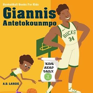 Giannis Antetokounmpo: I Can Read Books Level 4