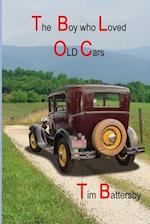 The Boy who loved Old Cars