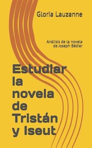 Estudiar la novela de Tristán y Iseut