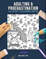 Adulting & Procrastination