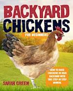 Backyard Chickens for Beginners