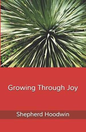 Growing Through Joy