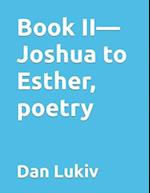 Book II-Joshua to Esther, poetry